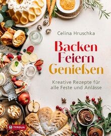 Backen feiern genießen - backen.,