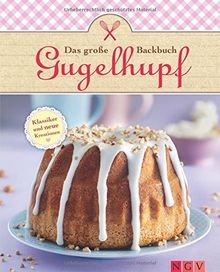 Das große gugelhupf backbuch - das,