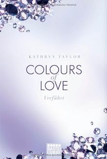 Colours love verführt - of,