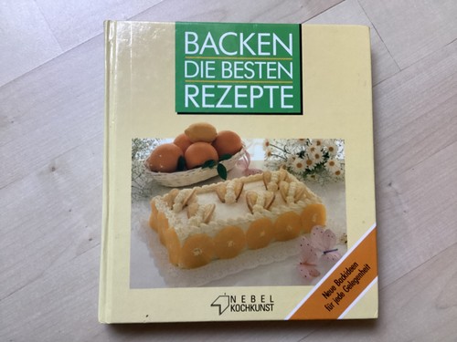 Backbuch backen die besten - backbuch,