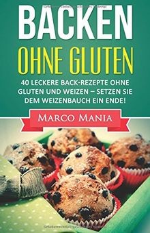 Glutenfrei backen ohne - backen,