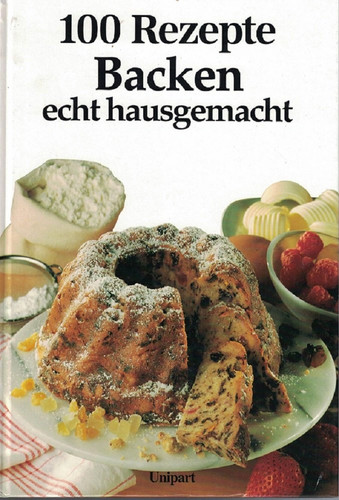 Unipart kochbuch 100 - kochbuch,