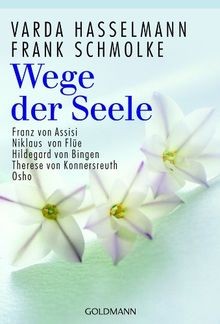 Wege der seele franz von - der,