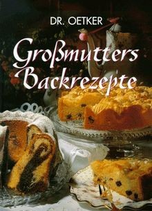 Großmutters backrezepte von - großmutters,