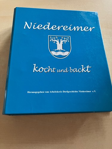 Niedereimer kocht und - backt,