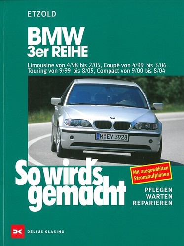 Bmw 3er e46 - bmw, reparaturanleitung