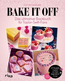 Bake off das ultimative - bake, off: