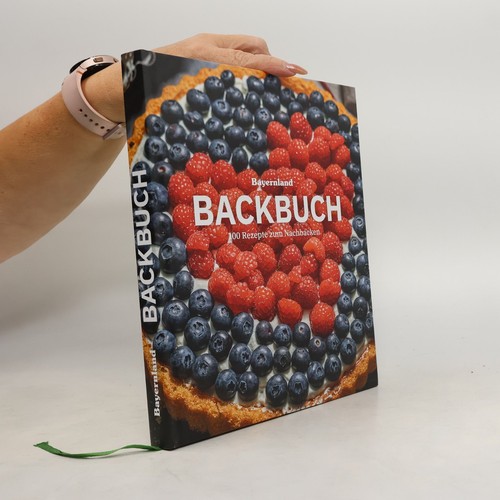 Backbuch 100 rezepte - backbuch:, zum