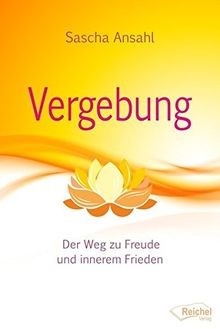 Vergebung befreit der weg zu - vergebung,