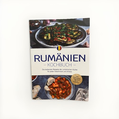 Rumänien kochbuch die - rumänien, kochbuch: