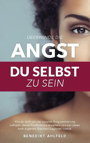 überwinde die angst selbst - die,